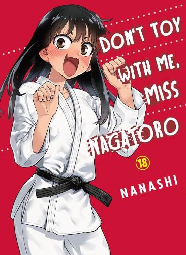 Cover image for Don't Toy with Me, Miss Nagatoro, Volume 18