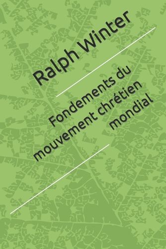 Cover image for Fondements du mouvement chretien mondial