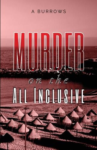 Cover image for Murder on the All Inclusive