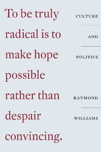 Culture and Politics: Class, Writing, Socialism