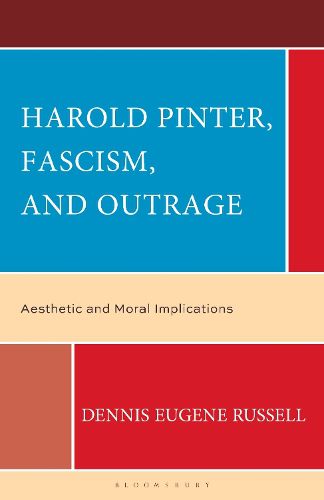 Cover image for Harold Pinter, Fascism, and Outrage