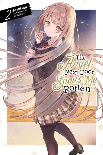 Cover image for The Angel Next Door Spoils Me Rotten, Vol. 2 (light novel)