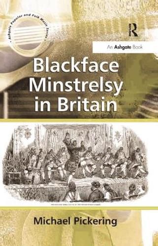 Cover image for Blackface Minstrelsy in Britain