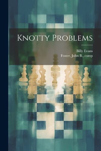 Cover image for Knotty Problems