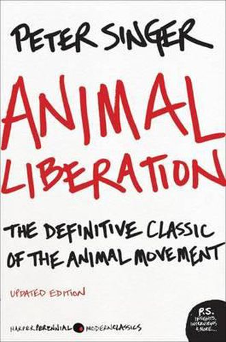 Cover image for Animal Liberation: The Definitive Classic of the Animal Movement