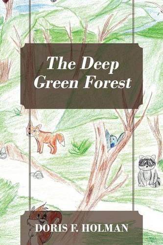 Cover image for The Deep Green Forest