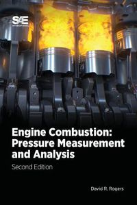 Cover image for Engine Combustion: Pressure Measurement and Analysis