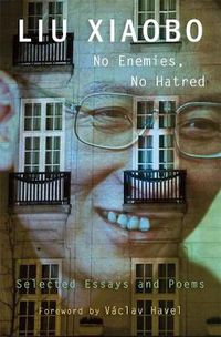 Cover image for No Enemies, No Hatred: Selected Essays and Poems