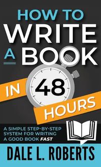 Cover image for How to Write a Book in 48 Hours