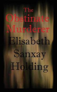 Cover image for The Obstinate Murderer