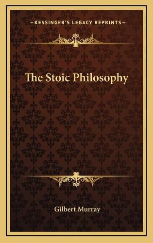 The Stoic Philosophy