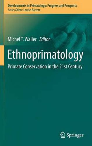 Cover image for Ethnoprimatology: Primate Conservation in the 21st Century