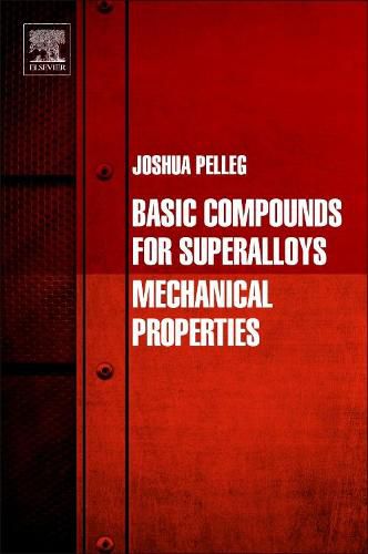 Cover image for Basic Compounds for Superalloys: Mechanical Properties