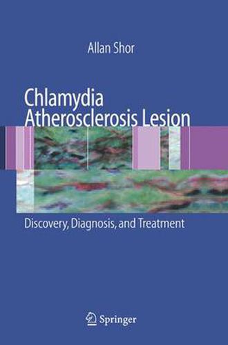 Cover image for Chlamydia Atherosclerosis Lesion: Discovery, Diagnosis and Treatment