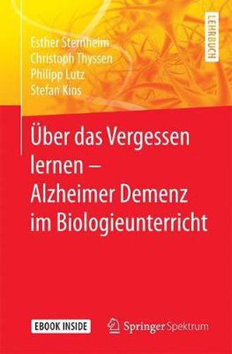 Cover image for UEber das Vergessen lernen - Alzheimer Demenz im Biologieunterricht