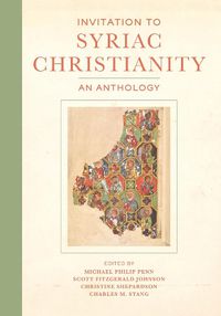 Cover image for Invitation to Syriac Christianity: An Anthology