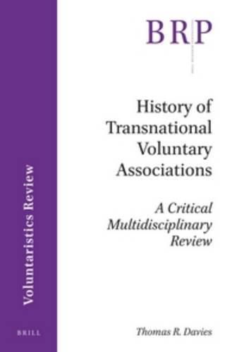 Cover image for History of Transnational Voluntary Associations: A Critical Multidisciplinary Review