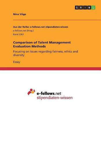 Cover image for Comparison of Talent Management Evaluation Methods: Focusing on issues regarding fairness, ethics and diversity