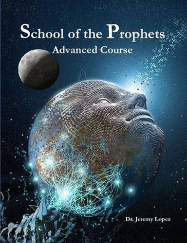 Cover image for School of the Prophets- Advanced Course