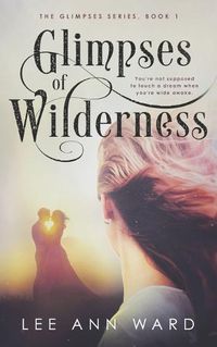 Cover image for Glimpses of Wilderness