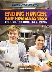 Cover image for Ending Hunger and Homelessness Through Service Learning