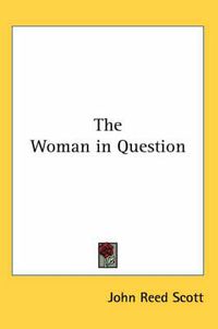 Cover image for The Woman in Question