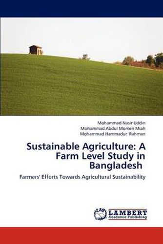 Cover image for Sustainable Agriculture: A Farm Level Study in Bangladesh