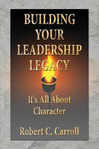 Cover image for Building Your Leadership Legacy