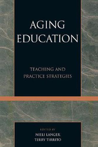 Cover image for Aging Education: Teaching and Practice Strategies