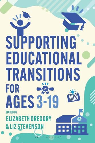 Cover image for Supporting Educational Transitions for Ages 3-19