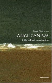 Cover image for Anglicanism: A Very Short Introduction