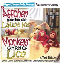 Cover image for Monkeys Get Rid of Lice - Affchen Werden Die Lause Los