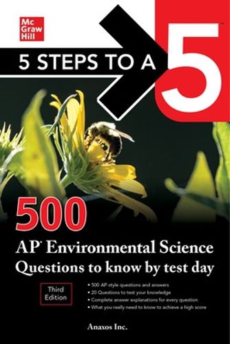 Cover image for 5 Steps to a 5: 500 AP Environmental Science Questions to Know by Test Day, Third Edition