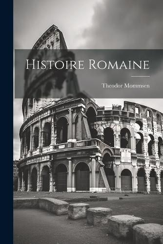 Cover image for Histoire Romaine