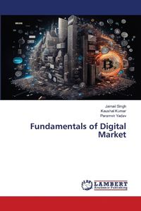 Cover image for Fundamentals of Digital Market