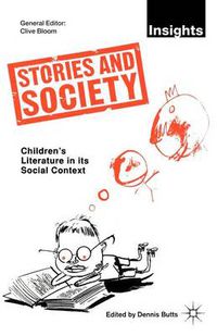 Cover image for Stories and Society: Children's Literature in its Social Context