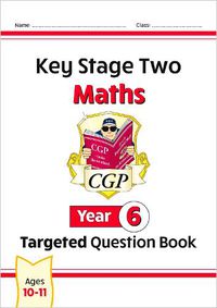 Cover image for New KS2 Maths Targeted Question Book - Year 6