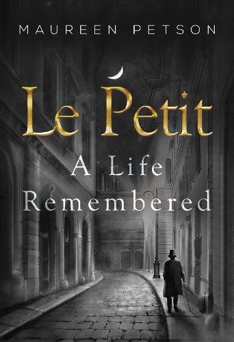 Cover image for Le Petit: A Life Remembered