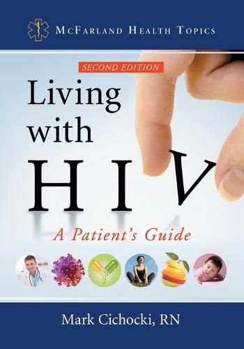 Cover image for Living with HIV: A Patient's Guide