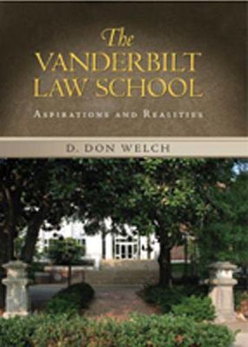 Cover image for Vanderbilt Law School: Aspirations and Realities