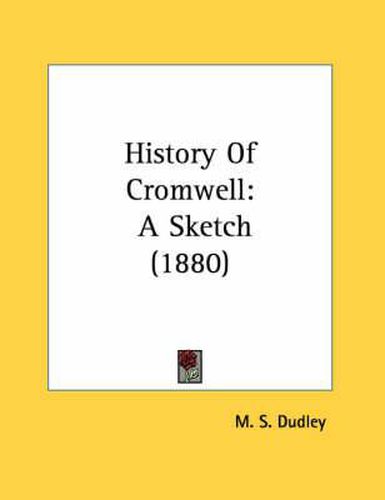 History of Cromwell: A Sketch (1880)
