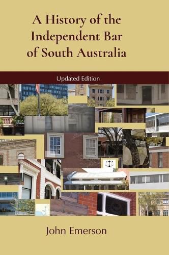 Cover image for A History of the Independent Bar of South Australia