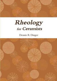 Cover image for Rheology for Ceramists