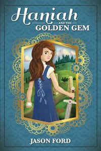 Cover image for Haniah and the Golden Gem