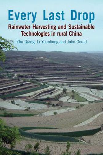 Cover image for Every Last Drop: Rainwater Harvesting and Sustainable Technologies in Rural China