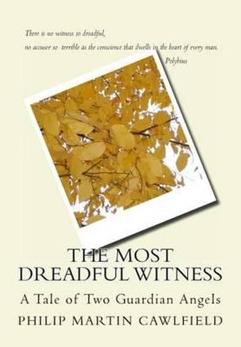 The Most Dreadful Witness: A Tale of Two Guardian Angels