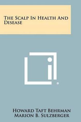 Cover image for The Scalp in Health and Disease