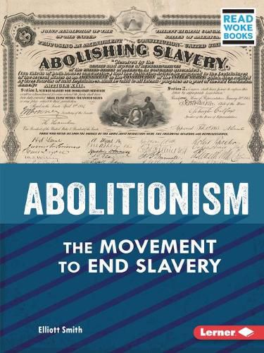 Cover image for Abolitionism: The Movement to End Slavery