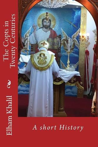 Cover image for The Copts in Twenty Centuries: A Short History