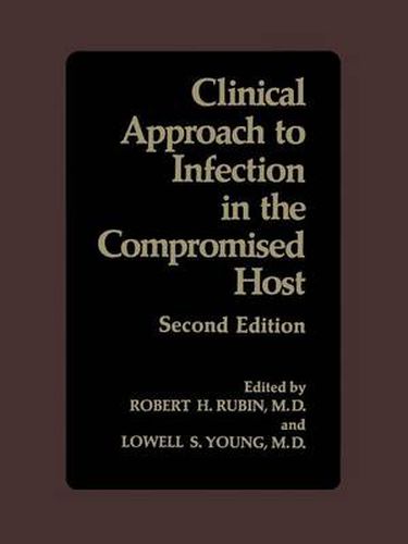Cover image for Clinical Approach to Infection in the Compromised Host